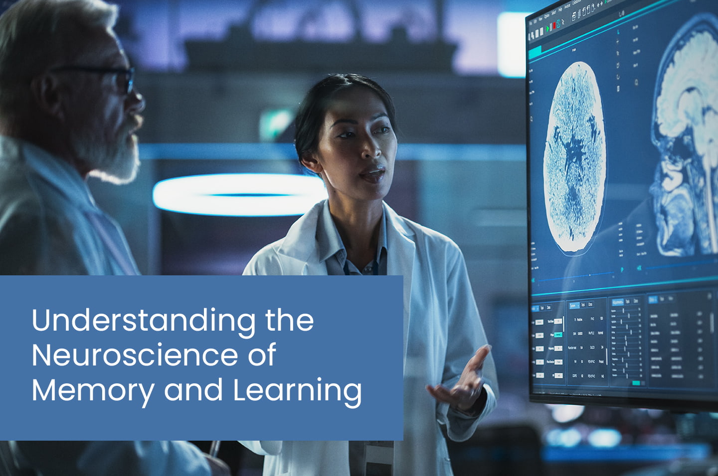 Understanding the neuroscience of memory and learning